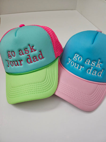 Go Ask Your Dad Hat