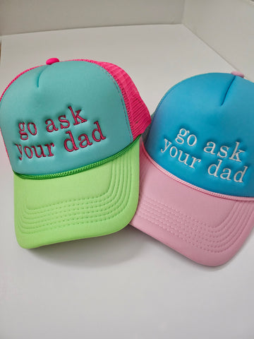 Go Ask Your Dad Hat